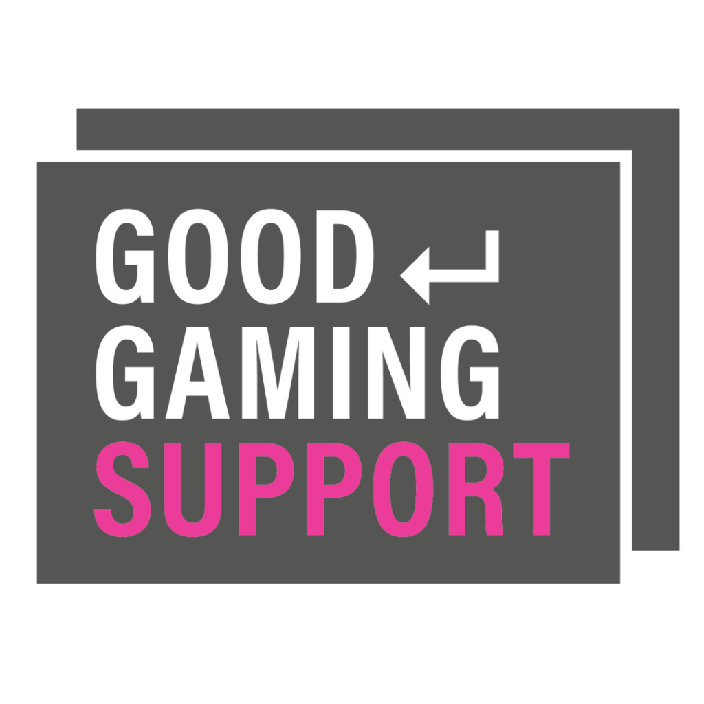 Schriftzug 'Good Gaming Support' auf dunklem Hintergrund